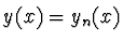 $y(x) = y_n (x)$