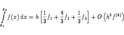 \begin{displaymath}
\int \limits_{x_1}^{x_3} f(x)\, {\rm d}x = h \left[ \frac{1}...
...} f_2 + \frac{1}{3} f_3 \right] + O \left( h^5 f^{(4)}
\right)
\end{displaymath}