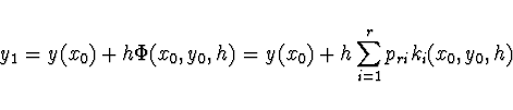 \begin{displaymath}
y_1 = y(x_0) + h \Phi (x_0,y_0,h) = y(x_0) + h \sum_{i=1}^{r} p_{ri}
k_i (x_0,y_0,h)
\end{displaymath}