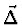 $\vec{\Delta}$
