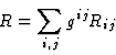 \begin{displaymath}R=\sum_{i,j} g^{ij} R_{ij}
\end{displaymath}