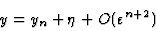 \begin{displaymath}y=y_n+\eta+O(\varepsilon^{n+2})\end{displaymath}